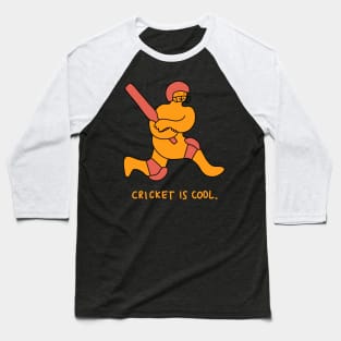 Cricket Is Cool Baseball T-Shirt